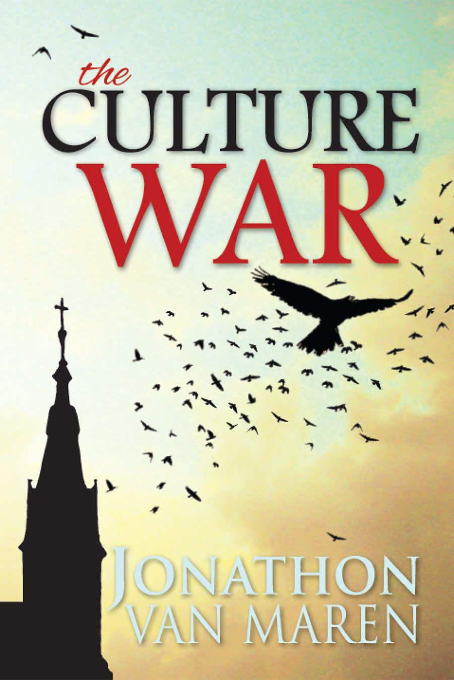 The Culture War by Jonathan Van Maren
